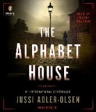 Jussi Adler-Olsen, Graeme Malcolm, Graeme Malcolm - The Alphabet House (Audio book)