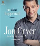 Jon Cryer, Jon Cryer - So That Happened (Audio book)