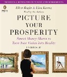 Lisa Kueng, Ellen Rogin, Ellen/ Kueng Rogin, Ellen Rogin - Picture Your Prosperity (Audio book)