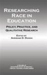 Adrienne D. Dixson, Adrienne D. Dixson - Researching Race in Education