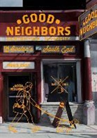 David Broder, Catherine Romatowski, Sylvie Tissot, Tissot Sylvie - Good Neighbors