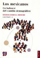 Cecilia Rabell Romero - Los Mexicanos.: Un Balance del Cambio Demogrfico
