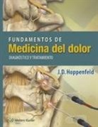 Dr. J.d. Hoppenfeld, J. D. Hoppenfeld - Fundamentos De Medicina Del Dolor
