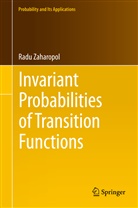 Radu Zaharopol - Invariant Probabilities of Transition Functions