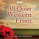 Erich Maria Remarque, Janice Acquah, Joseph Arkley, Jill Cardo, Gunnar Cauthary, Stephen Critchlow... - All Quiet on the Western Front (Hörbuch)