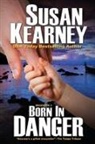 Susan Kearney - Born in Danger