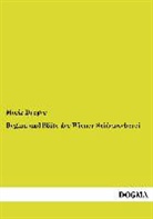 Moriz Dreger - Beginn und Blüte der Wiener Seidenweberei