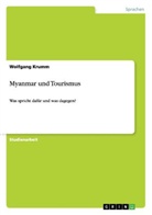 Wolfgang Krumm - Myanmar und Tourismus