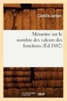 Jordan C., Camille Jordan, Camille Jordan, Jordan c, Jordan C., JORDAN CAMILLE - Memoire sur le nombre des valeurs