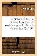 Levy A., Antoine La(c)Vy, Antoine Levy, Antoine Lévy, Levy a, … - Morceaux choisis des philosophes Allemands modernes pour la classe