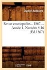 Sans Auteur, Collectif, Sans Auteur, XXX - Revue cosmopolite. 1867. annee 1,