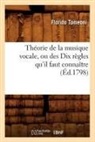 Tomeoni F, Tomeoni F., Florido Tomeoni, Tomeoni f, Tomeoni F., TOMEONI FLORIDO - Theorie de la musique vocale, ou