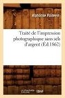 Alphonse Poitevin, Poitevin a, Poitevin a., POITEVIN ALPHONSE - Traite de l impression