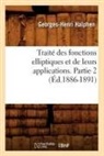 Halphen G. H., Georges-Henri Halphen, Halphen g h, Halphen G. H., HALPHEN GEORGES-HENR, HALPHEN G-H. - Traite des fonctions elliptiques