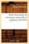 Maneuvrier G., Georges Maneuvrier, Maneuvrier g, Maneuvrier G., MANEUVRIER GEORGES - Traite elementaire de mecanique