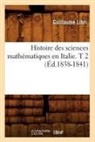 Libri G., Guillaume Libri, Libri g, Libri G., LIBRI GUILLAUME - Histoire des sciences