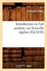 Via]te, Francois Viete, François Viète, Viete f, Viete F., VIETE FRANCOIS - Introduction en l art analytic,