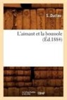 S. Duclau, Duclau s, Duclau S. - L aimant et la boussole ed.1884