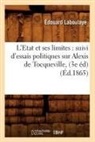 Laboulaye E., Laboulaye, Edouard Laboulaye, Édouard Laboulaye, Laboulaye e, Laboulaye E.... - L etat et ses limites: suivi d