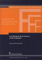 Laurent Gautier, Lauren Gautier, Laurent Gautier - Les discours de la bourse et de la finance