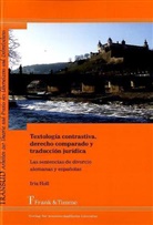 Iris Holl - Textología contrastiva, derecho comparado y traducción jurídica