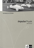 Impulse Physik, Allgemeine Ausgabe: Impulse Physik Mittelstufe