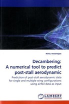 rinku mukherjee - Decambering: A numerical tool to predict post-stall aerodynamic data