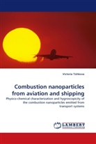 Victoria Tishkova - Combustion nanoparticles from aviation and shipping