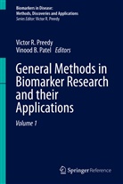 Victor R. Preedy, B Patel, B Patel, Vinood B. Patel, Victor R Preedy, Victor R. Preedy... - General Methods in Biomarker Research and their Applications, 2 Volumes