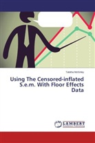 Tabitha McKinley - Using The Censored-inflated S.e.m. With Floor Effects Data