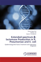 Solomo Ali, Solomon Ali, Shewki Mog Siraj, Shewki Moga Siraj, Beyene Wondafrash - Extended-spectrum beta-lactamase Production in K. Pneumoniae and E. coli