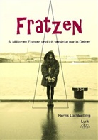Henrik Lüchtenborg - Fratzen