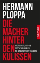 Hermann Ploppa - Die Macher hinter den Kulissen