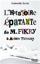 Gabrielle Zevin - L'histoire épatante de M. Fikry et autres trésors