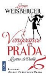 Lauren Weisberger, Weisberger Lauren - Vengeance en Prada : le retour du diable