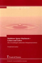 Friedrich Lotter - Rabbiner Ignaz Maybaum, Leben und Lehre