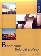 Lucia Antolin, Margarita Goded, Raquel Varela - Bienvenidos - 1: Guía del professor