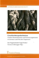 Torsten Erdbrügger, Ilse Nagelschmidt, Ing Probst, Inga Probst - Geschlechtergedächtnisse
