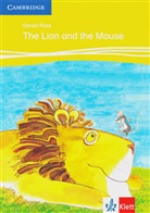 Gerald Rose - The Lion and the Mouse