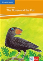 Gerald Rose - The Raven and the Fox