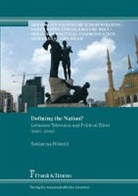 Katharina Nötzold - Defining the Nation?