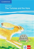 Gerald Rose - The Tortoise and the Hare