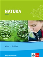 Martin Hartmannsgruber - Natura, Biology for Bilingual Classes, S I: Natura Biology - Water - An Elixir