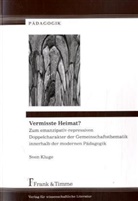 Sven Kluge - Vermisste Heimat?