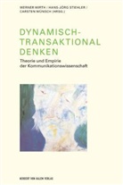 Hans-Jörg Stiehler, Werner Wirth, Carsten Wünsch - Dynamisch-Transaktional denken