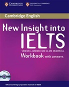 New Insight into IELTS: New Insight into IELTS - Workbook with answers, w. Audio-CD