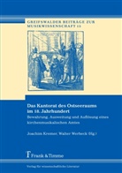 Joachi Kremer, Joachim Kremer, Werbeck, Werbeck, Walter Werbeck - Das Kantorat des Ostseeraums im 18. Jahrhundert