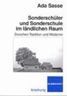 Ada Sasse - Sonderschüler und Sonderschule im ländlichen Raum