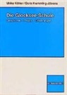 Ulrike K&ouml;hler, Doris Krammling-J&ouml;hrens - Die Glocksee-Schule
