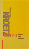 Franz Xaver Kroetz - Heimat Welt